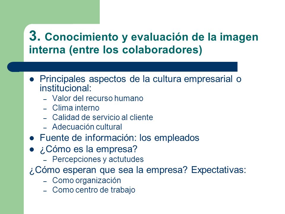 3. Conocimiento y evaluación de la imagen interna (entre los colaboradores)