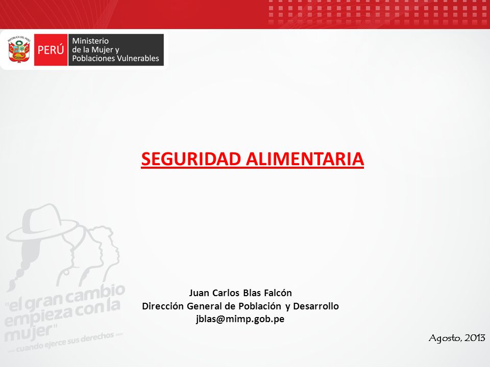 Juan Carlos Blas Falcón Dirección General de Población y Desarrollo