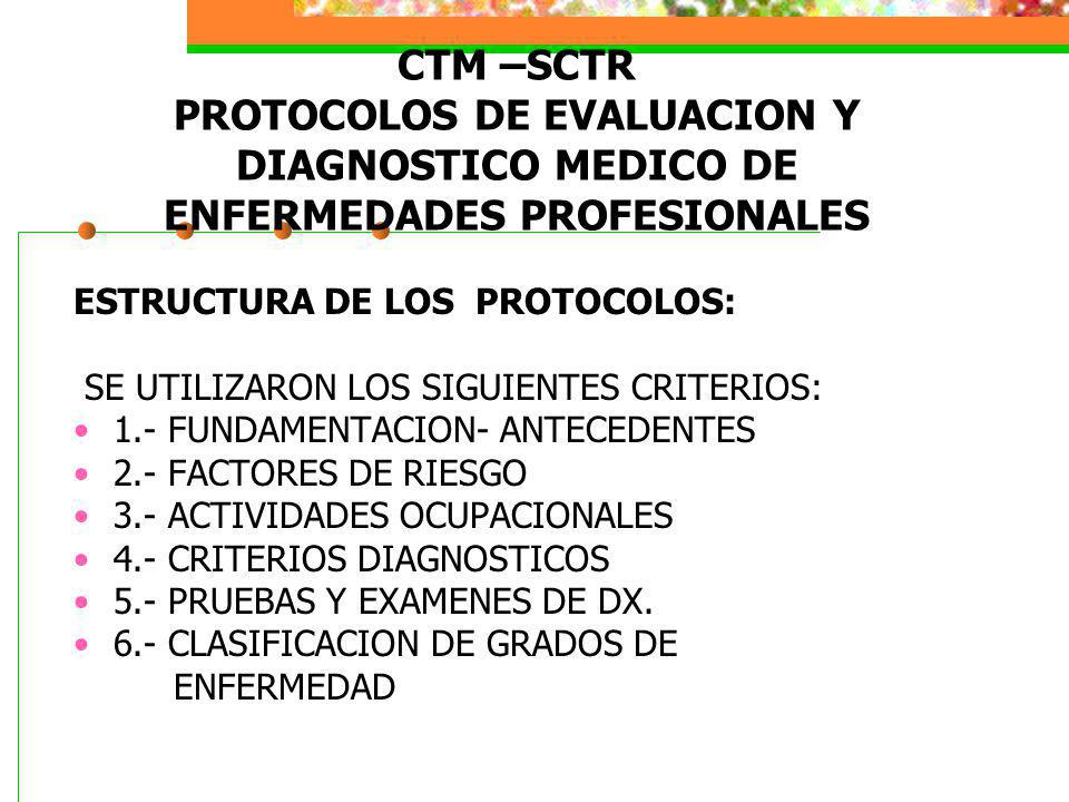 CTM –SCTR PROTOCOLOS DE EVALUACION Y DIAGNOSTICO MEDICO DE ENFERMEDADES PROFESIONALES