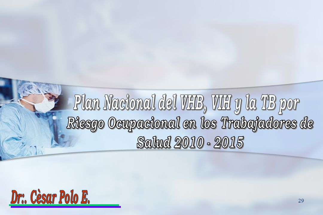 Plan Nacional del VHB, VIH y la TB por