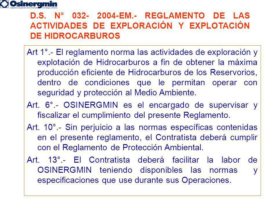 D.S. N° EM.- REGLAMENTO DE LAS ACTIVIDADES DE EXPLORACIÓN Y EXPLOTACIÓN DE HIDROCARBUROS
