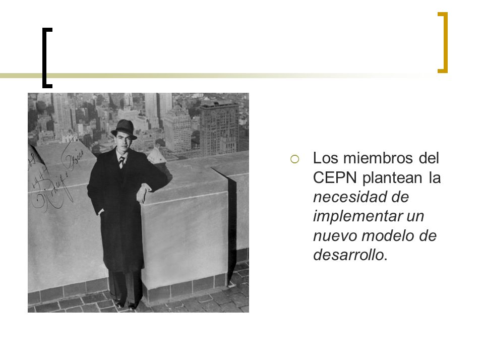 Los miembros del CEPN plantean la necesidad de implementar un nuevo modelo de desarrollo.