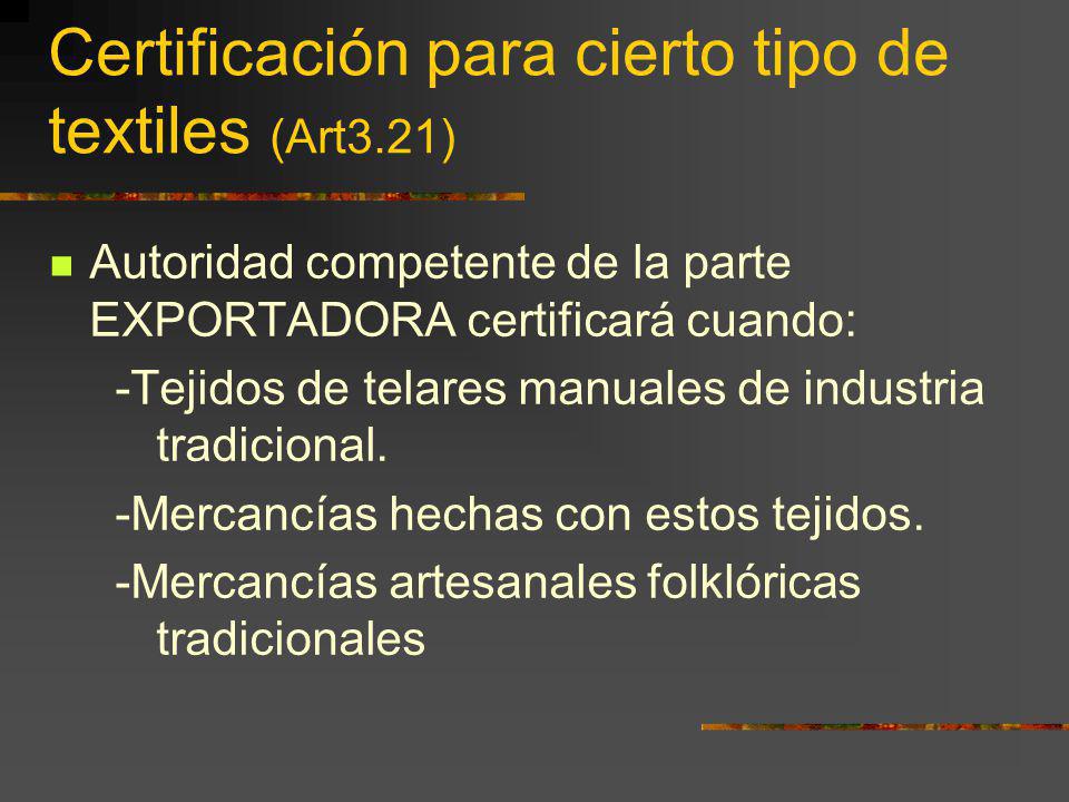 Certificación para cierto tipo de textiles (Art3.21)