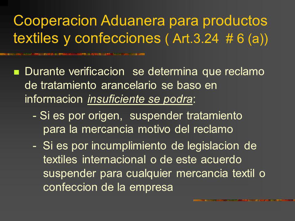 Cooperacion Aduanera para productos textiles y confecciones ( Art. 3