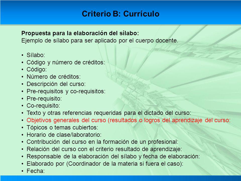 Criterio B: Currículo Propuesta para la elaboración del sílabo: