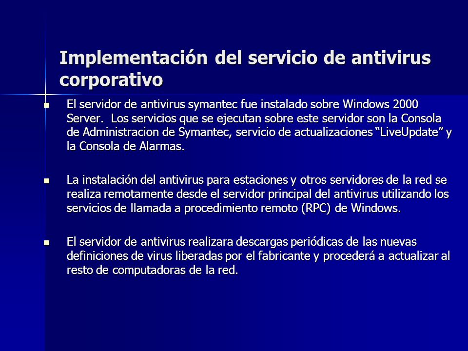 Implementación del servicio de antivirus corporativo