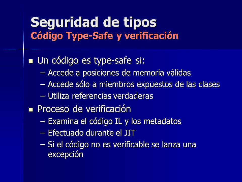 Seguridad de tipos Código Type-Safe y verificación