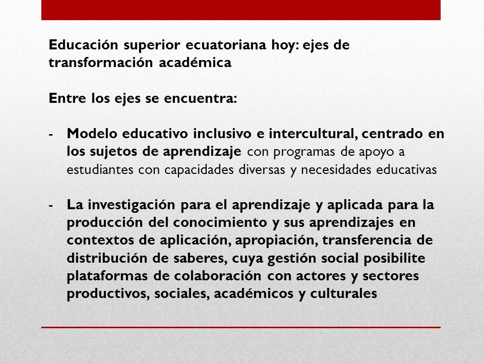 Educación superior ecuatoriana hoy: ejes de transformación académica