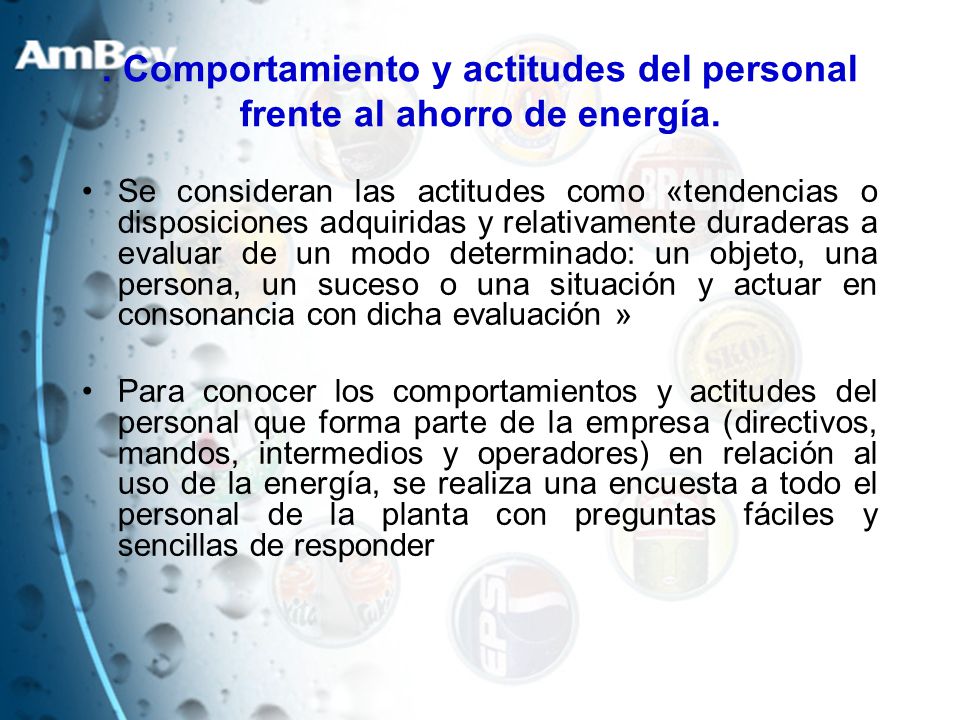. Comportamiento y actitudes del personal frente al ahorro de energía.