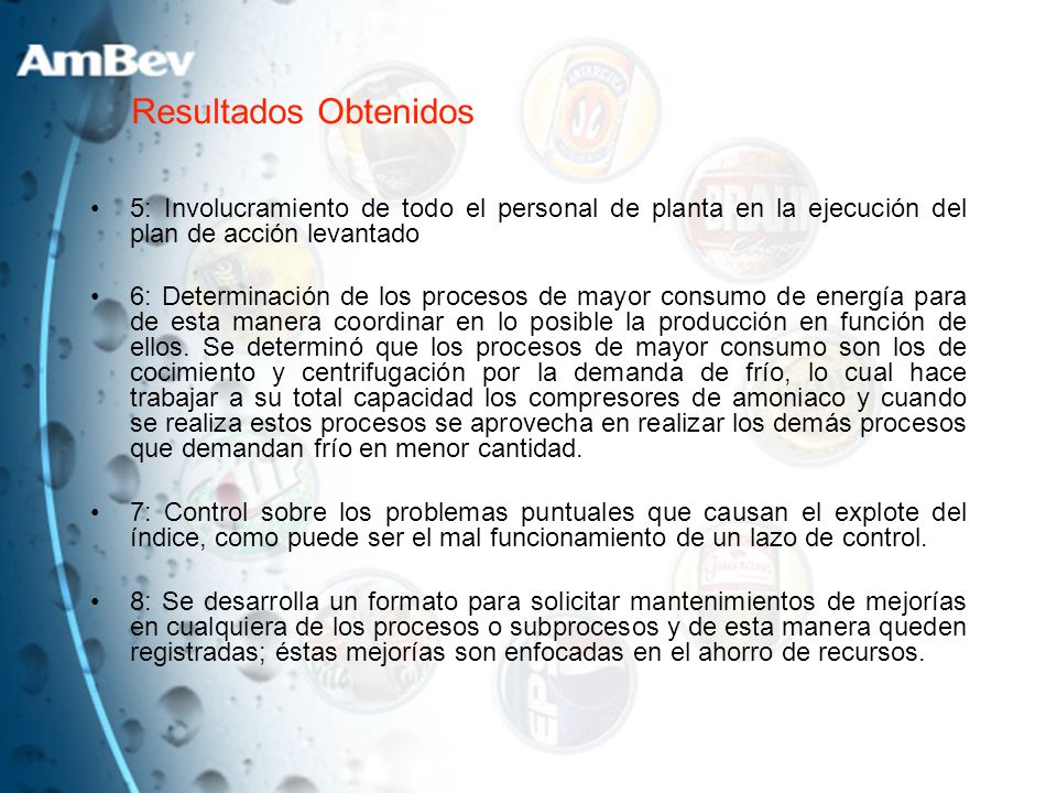 Resultados Obtenidos 5: Involucramiento de todo el personal de planta en la ejecución del plan de acción levantado.