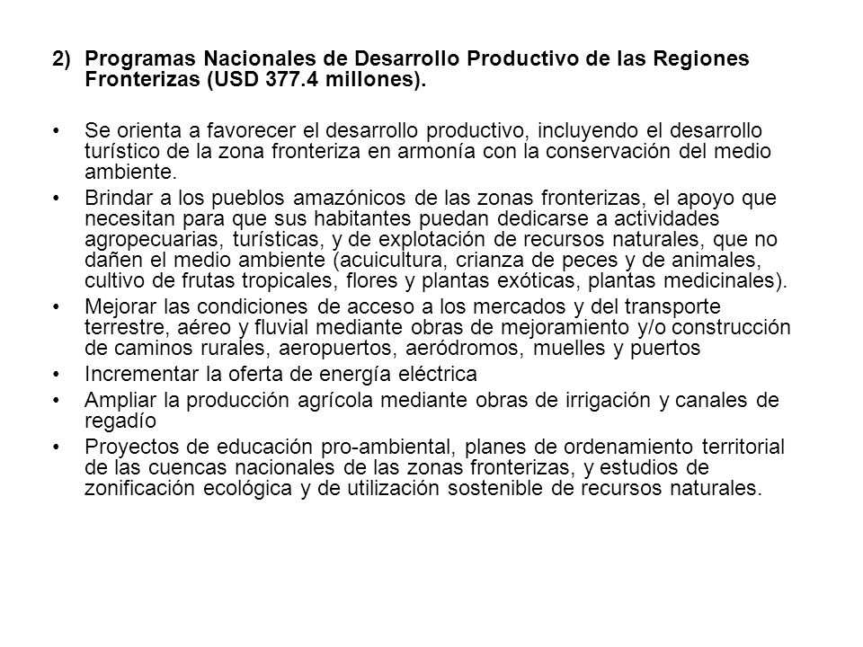 Programas Nacionales de Desarrollo Productivo de las Regiones Fronterizas (USD millones).