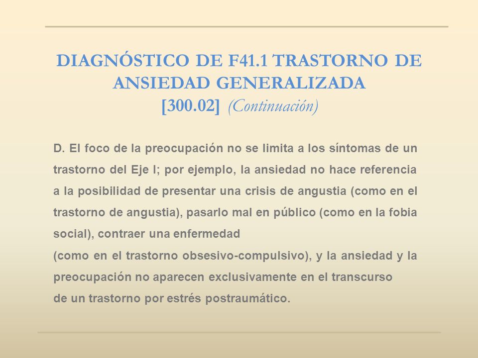 DIAGNÓSTICO DE F41.1 TRASTORNO DE ANSIEDAD GENERALIZADA