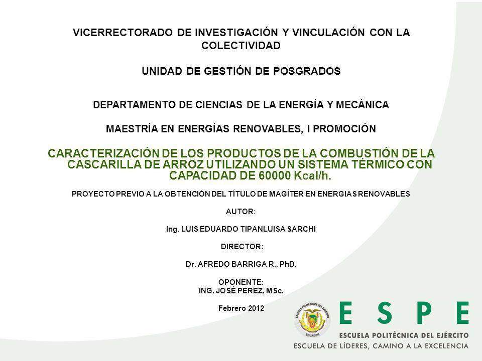 VICERRECTORADO DE INVESTIGACIÓN Y VINCULACIÓN CON LA COLECTIVIDAD UNIDAD DE GESTIÓN DE POSGRADOS