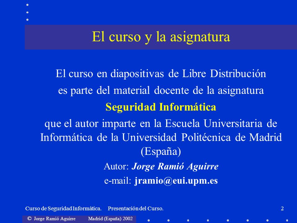 El curso y la asignatura