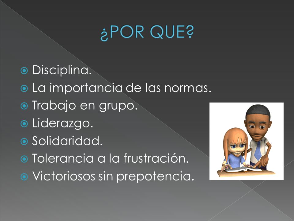 ¿POR QUE Disciplina. La importancia de las normas. Trabajo en grupo.