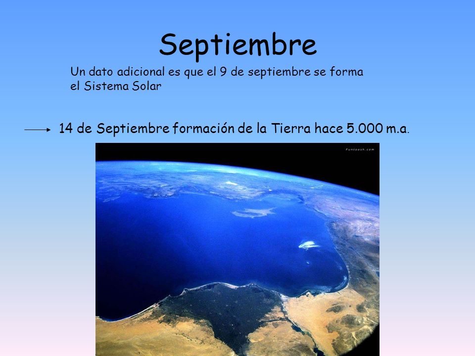 Septiembre 14 de Septiembre formación de la Tierra hace m.a.