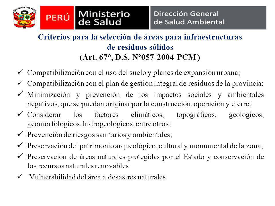 Criterios para la selección de áreas para infraestructuras de residuos sólidos (Art. 67°, D.S. Nº PCM )