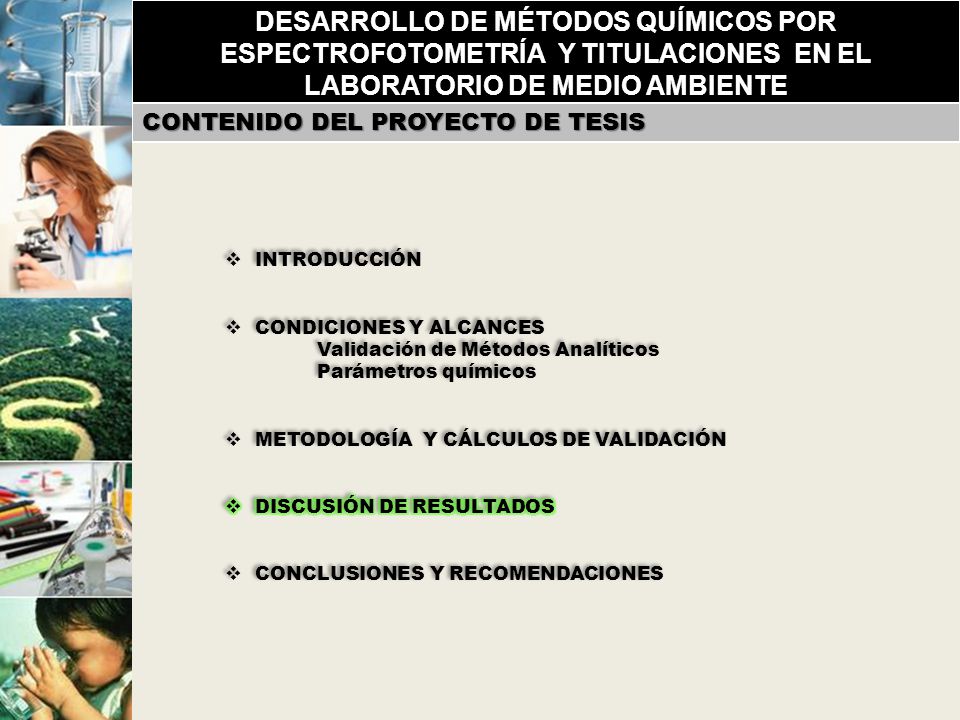 DESARROLLO DE MÉTODOS QUÍMICOS POR ESPECTROFOTOMETRÍA Y TITULACIONES EN EL LABORATORIO DE MEDIO AMBIENTE