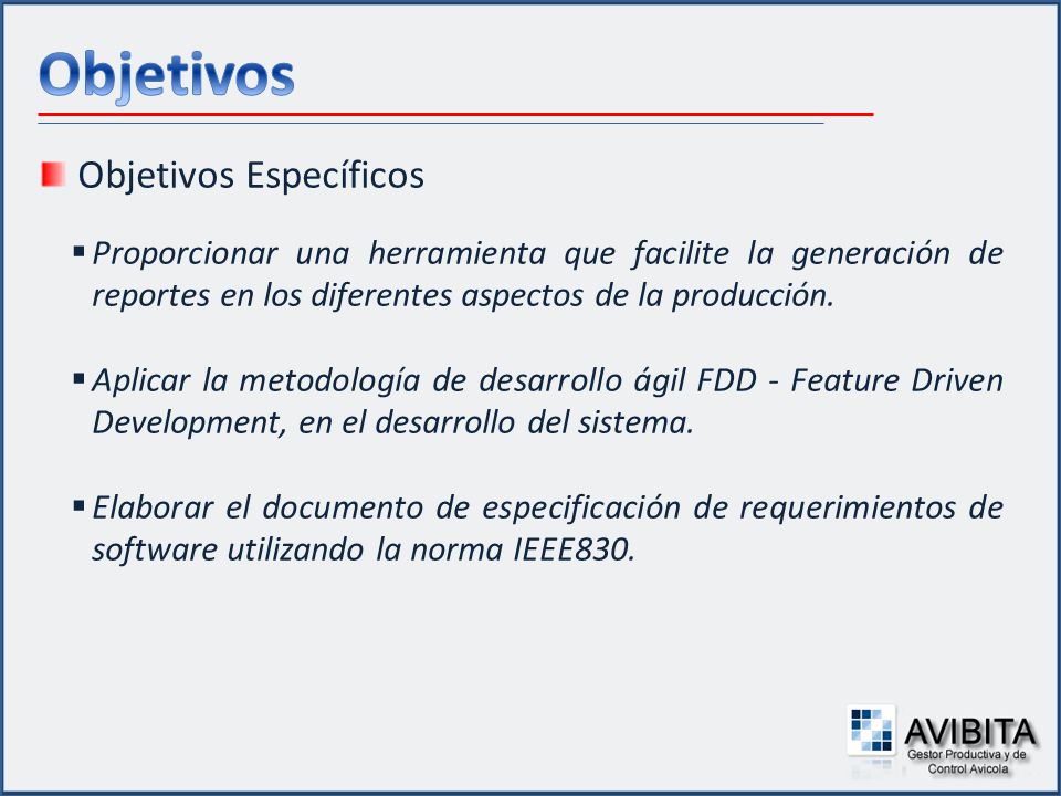 Objetivos Objetivos Específicos