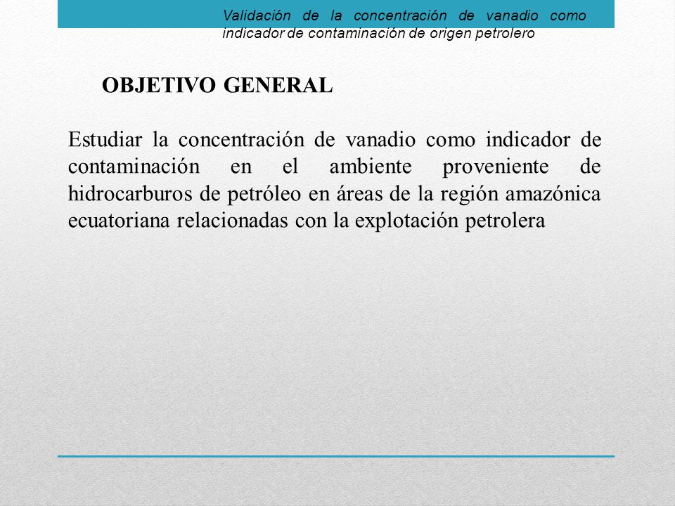 Validación de la concentración de vanadio como indicador de contaminación de origen petrolero