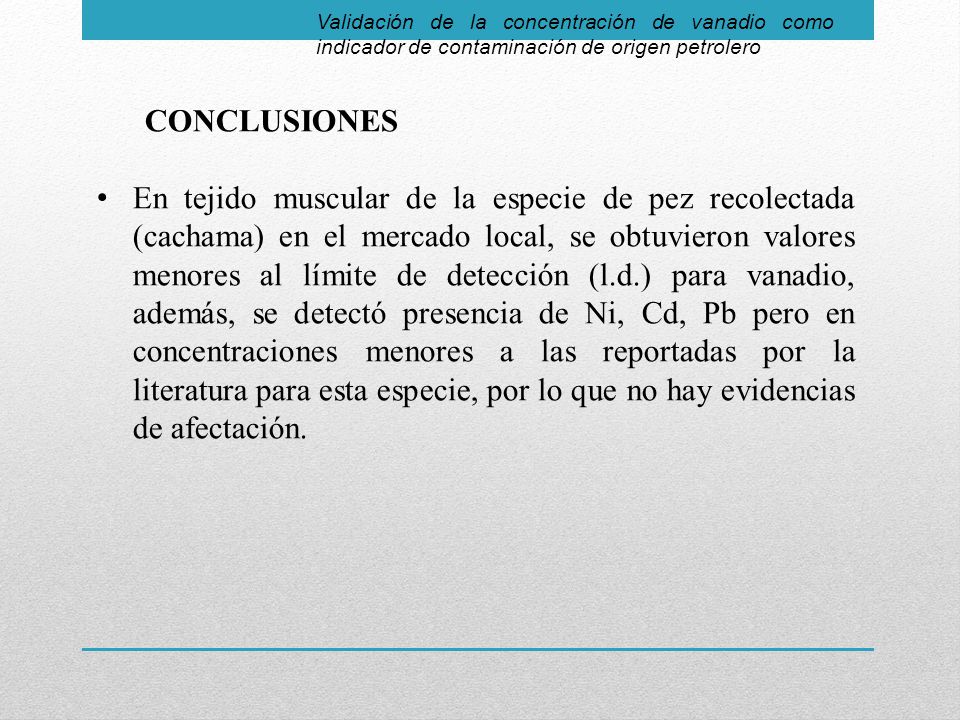 Validación de la concentración de vanadio como indicador de contaminación de origen petrolero