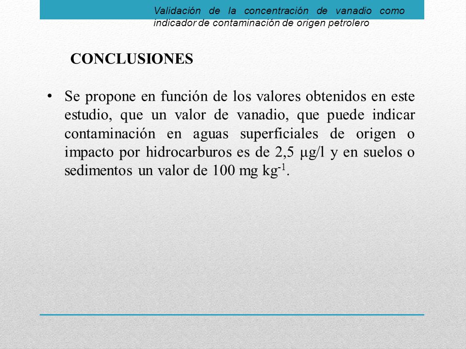 Validación de la concentración de vanadio como indicador de contaminación de origen petrolero