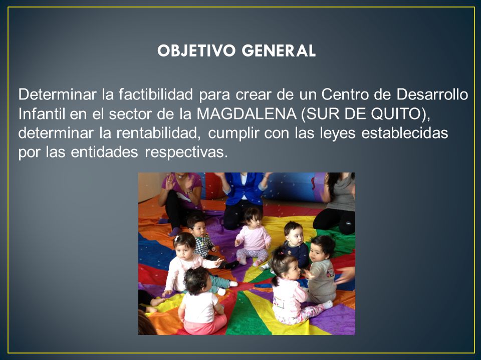 Determinar la factibilidad para crear de un Centro de Desarrollo
