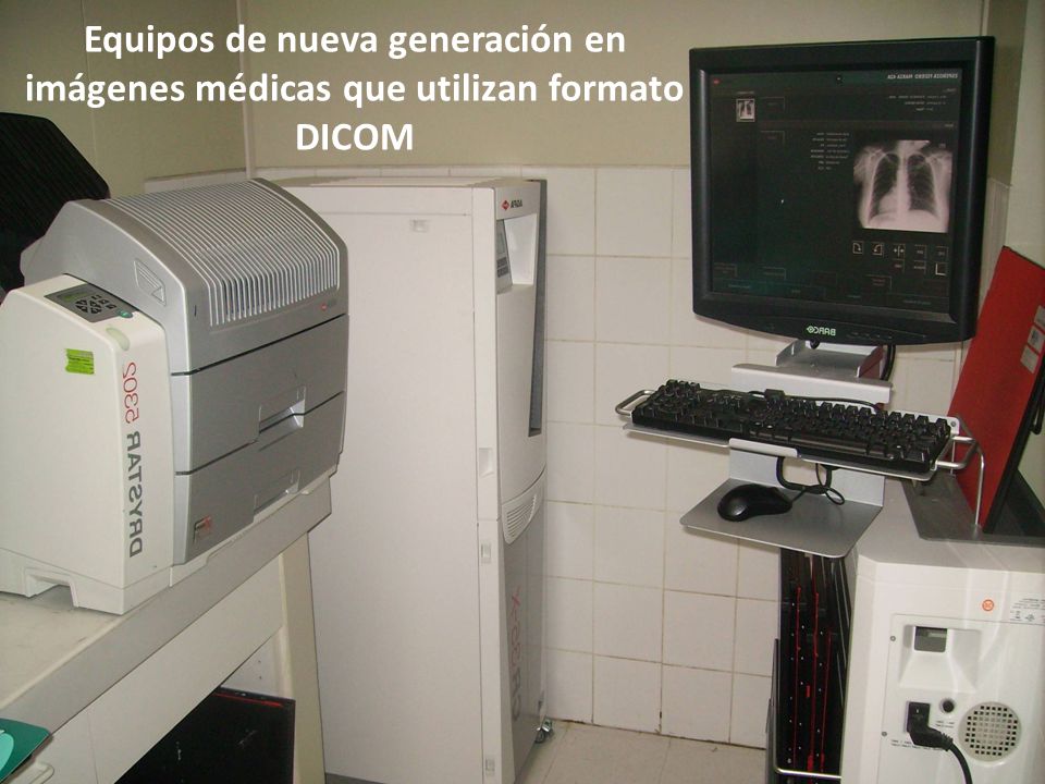 Equipos de nueva generación en imágenes médicas que utilizan formato DICOM