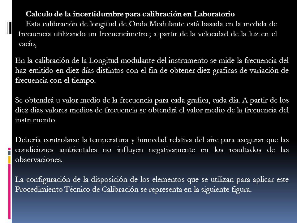 Calculo de la incertidumbre para calibración en Laboratorio