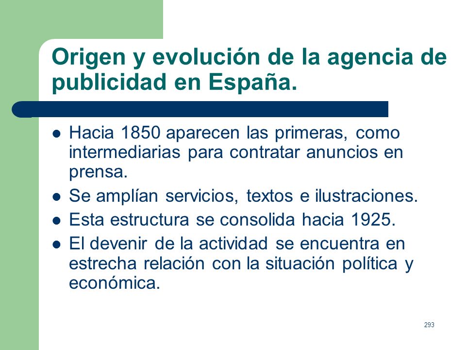 Origen y evolución de la agencia de publicidad en España.