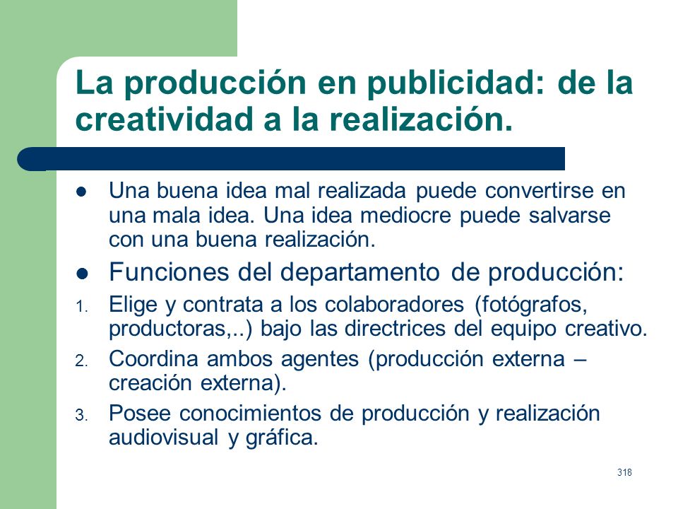 La producción en publicidad: de la creatividad a la realización.
