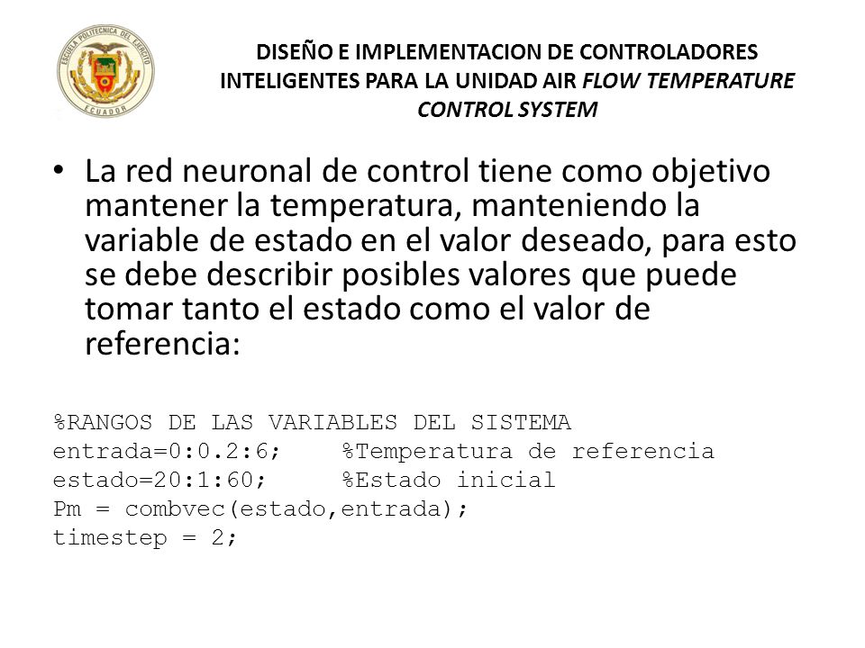 DISEÑO E IMPLEMENTACION DE CONTROLADORES INTELIGENTES PARA LA UNIDAD AIR FLOW TEMPERATURE CONTROL SYSTEM
