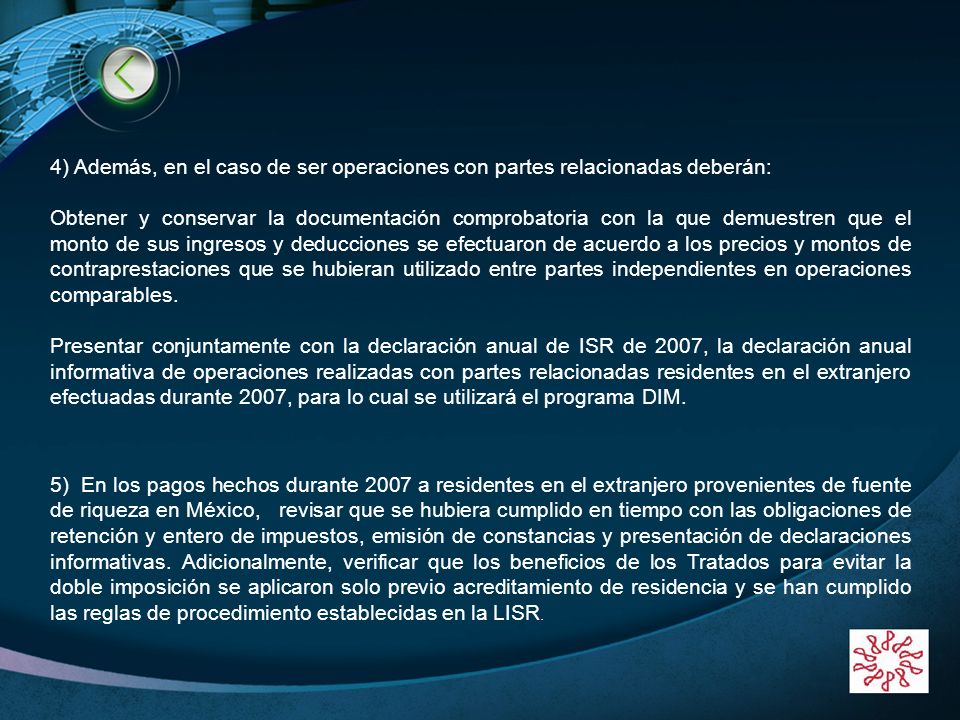 BIENVENIDOS!!!!!! 4) Además, en el caso de ser operaciones con partes relacionadas deberán: