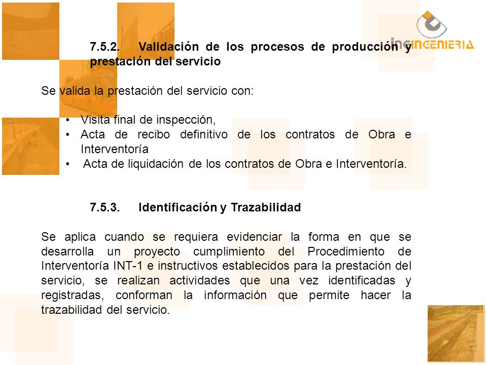 Validación de los procesos de producción y prestación del servicio
