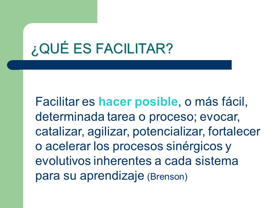 ¿QUÉ ES FACILITAR
