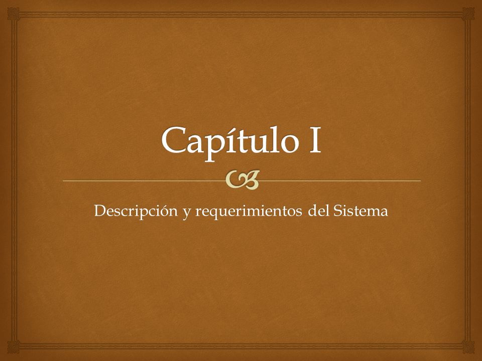 Descripción y requerimientos del Sistema