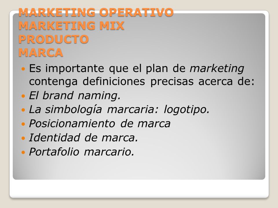 MARKETING OPERATIVO MARKETING MIX PRODUCTO MARCA