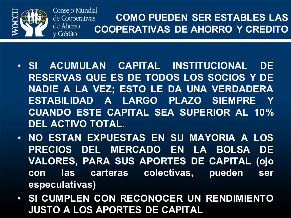 COMO PUEDEN SER ESTABLES LAS COOPERATIVAS DE AHORRO Y CREDITO