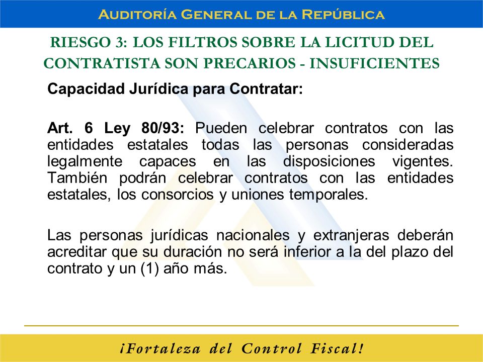RIESGO 3: LOS FILTROS SOBRE LA LICITUD DEL CONTRATISTA SON PRECARIOS - INSUFICIENTES