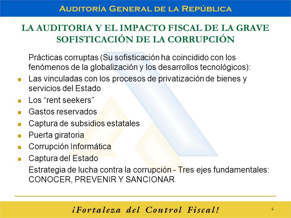 LA AUDITORIA Y EL IMPACTO FISCAL DE LA GRAVE SOFISTICACIÓN DE LA CORRUPCIÓN