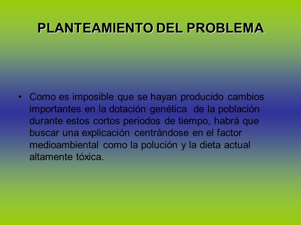 PLANTEAMIENTO DEL PROBLEMA