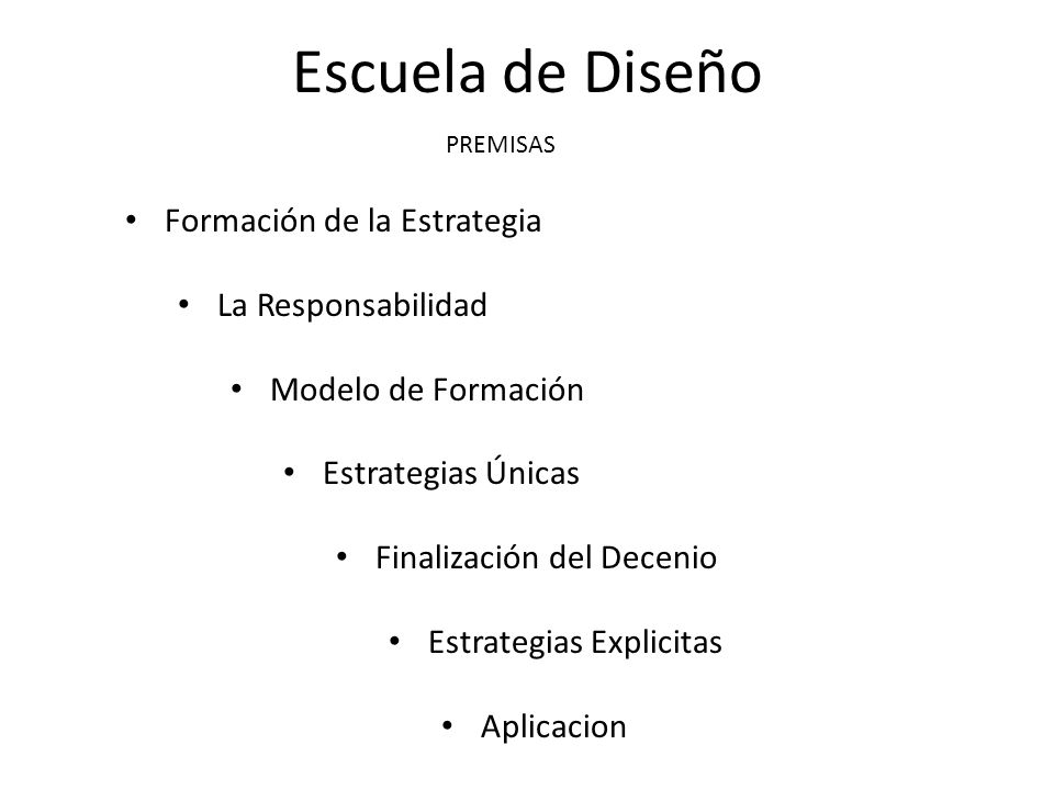 Escuela de Diseño Formación de la Estrategia La Responsabilidad
