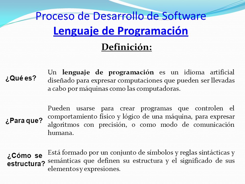 Proceso de Desarrollo de Software Lenguaje de Programación