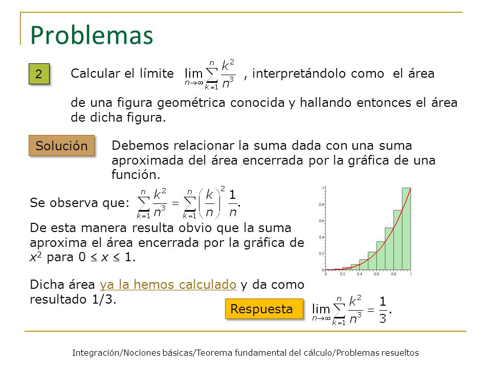 Problemas 2 Calcular el límite , interpretándolo como el área