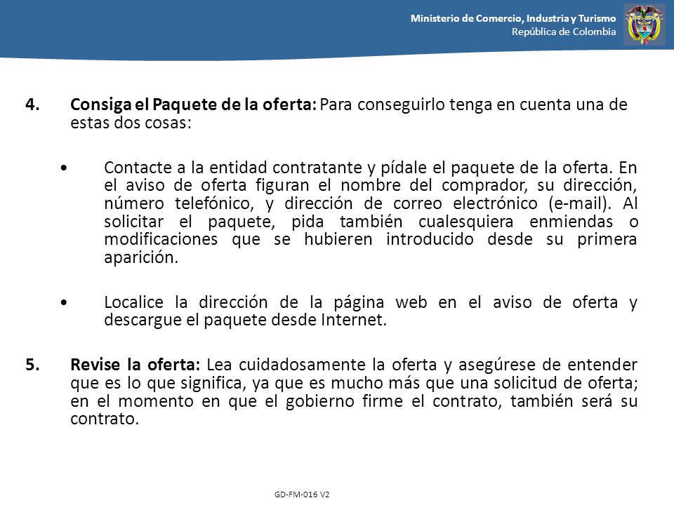 Consiga el Paquete de la oferta: Para conseguirlo tenga en cuenta una de estas dos cosas:
