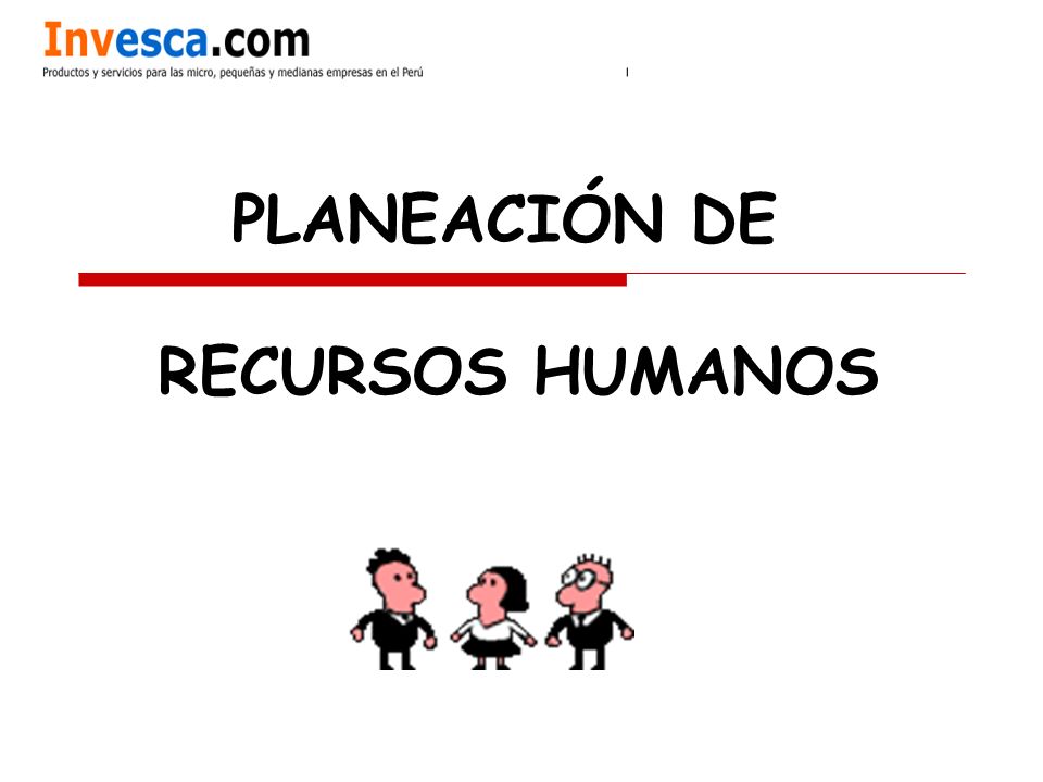 PLANEACIÓN DE RECURSOS HUMANOS