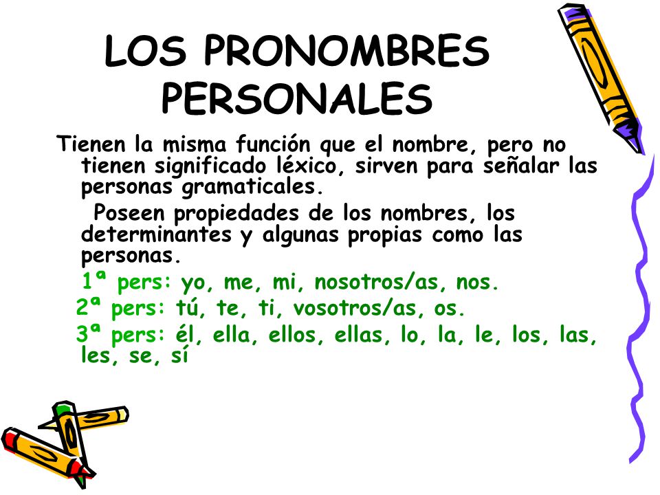 LOS PRONOMBRES PERSONALES