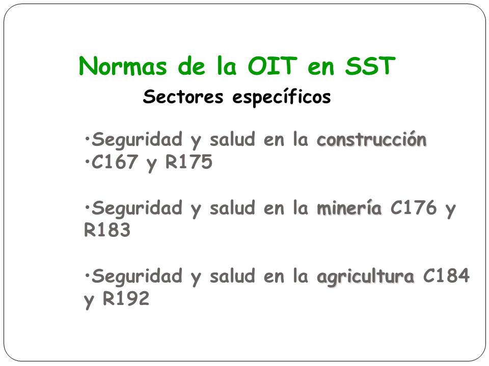 Normas de la OIT en SST Sectores específicos