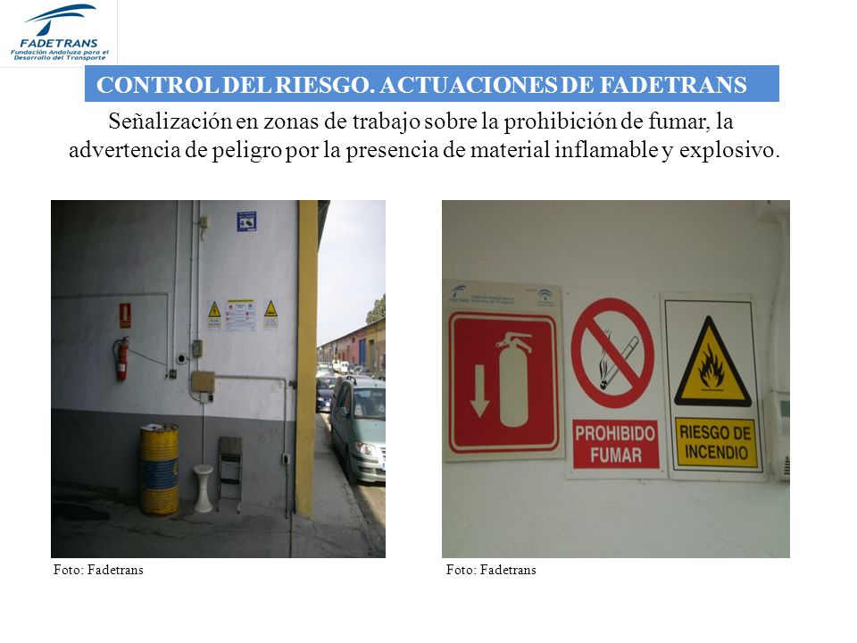 Señalización en zonas de trabajo sobre la prohibición de fumar, la
