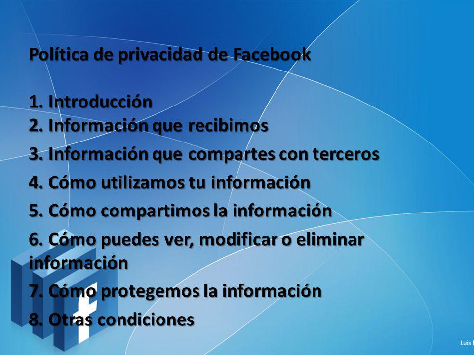 Política de privacidad de Facebook 1. Introducción 2